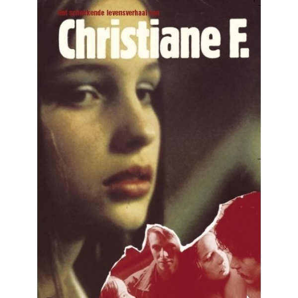 Eu, Christiane F. - 13 Anos, Drogada e Prostituída - 1981
