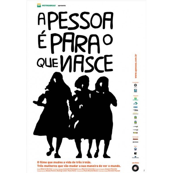 A Pessoa é para o que Nasce - 2002