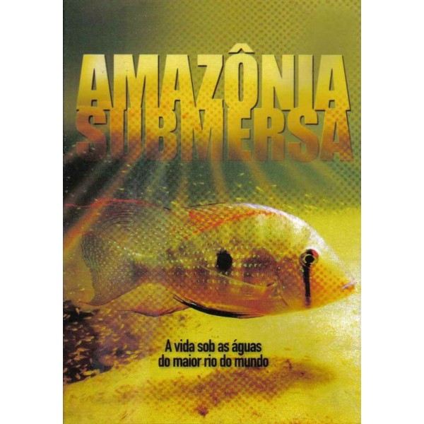 Amazônia Submersa - 2006