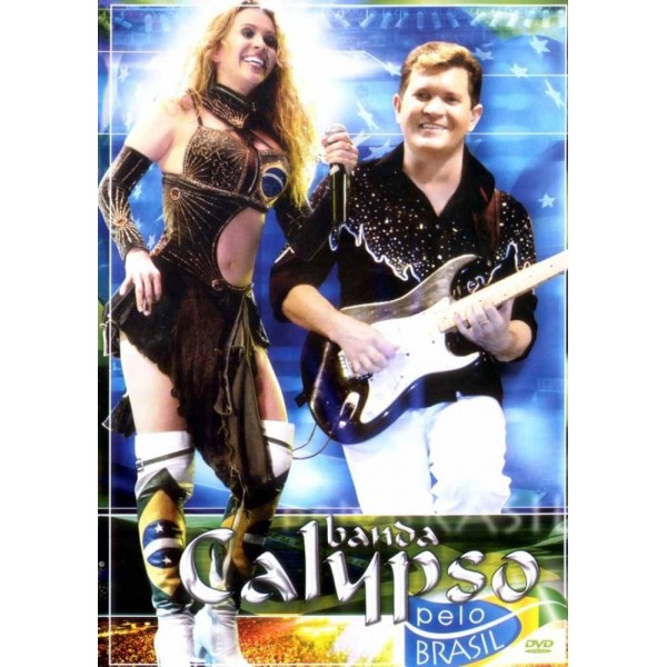 Banda Calypso: Pelo Brasil - 2006