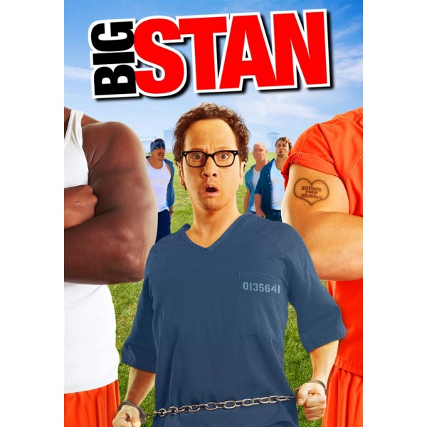 Big Stan - Arrebentando na Prisão - 2007