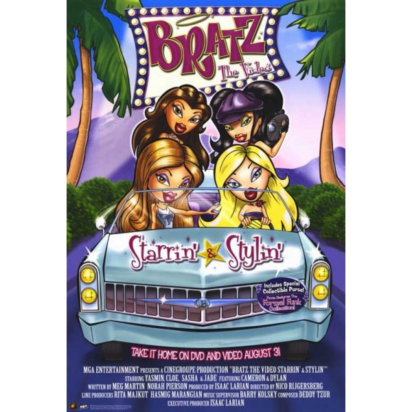 Bratz - O Filme, Estrelando com Estilo  - 2004