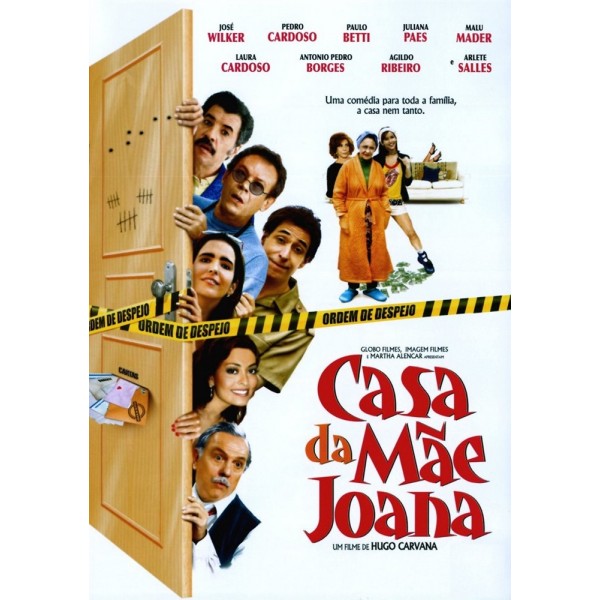 Casa da Mãe Joana - 2008