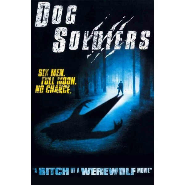 Dog Soldiers - Cães de Caça - 2002