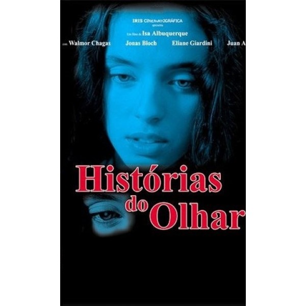 Histórias do Olhar e de Sentimentos Imperfeitos - 2002