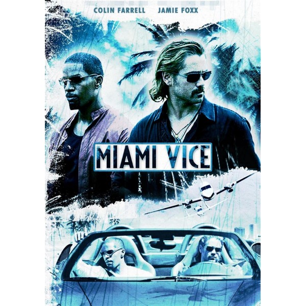 Miami Vice - 2006