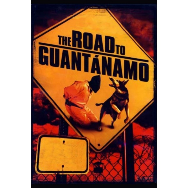 O Caminho para Guantánamo - 2006