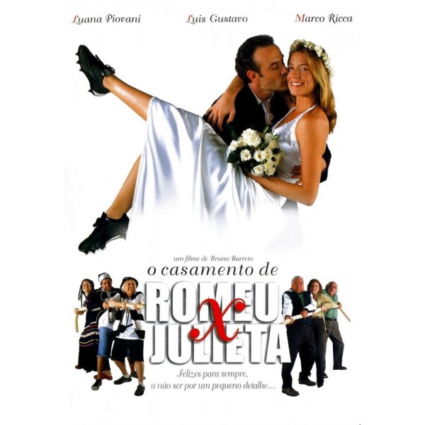 O Casamento de Romeu e Julieta - 2005