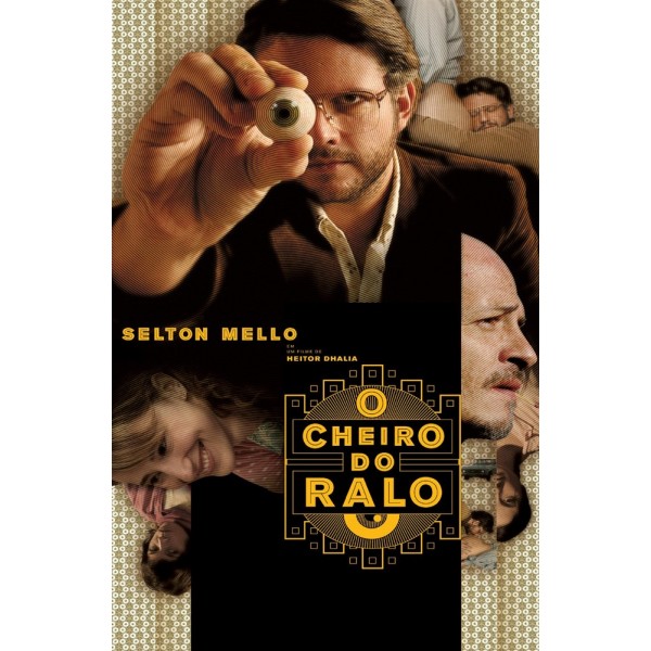 O Cheiro do Ralo - 2006