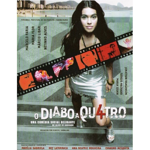 O Diabo a Quatro - 2004