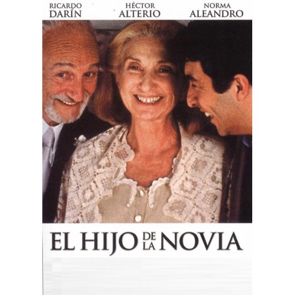 O Filho da Noiva - 2001