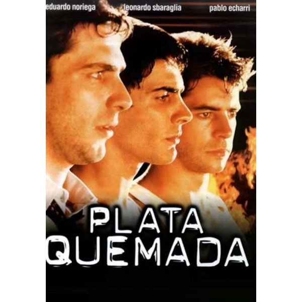Plata Quemada - 2000