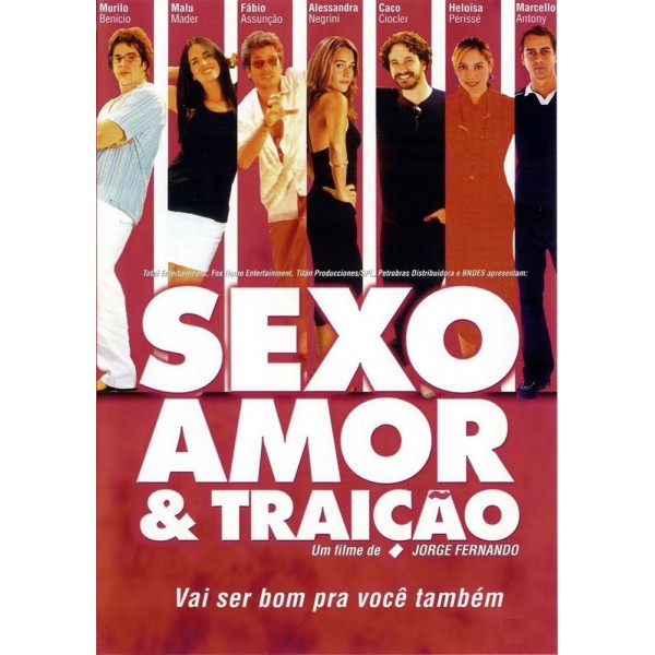 Sexo, Amor e Traição - 2004
