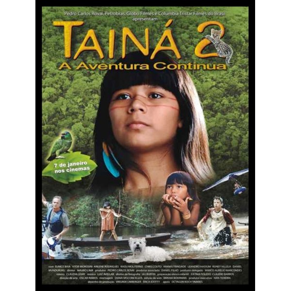 Tainá 2 - A Aventura Continua - 2004