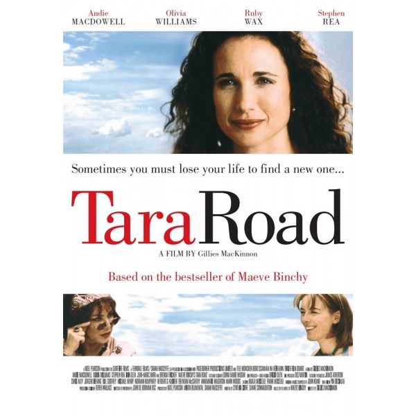 Tara Road: Aprendendo a Viver - 2005