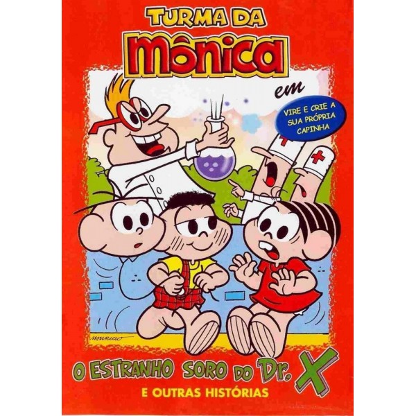 Turma da Mônica em o Estranho Soro do Dr X e Outra Histórias - 2003