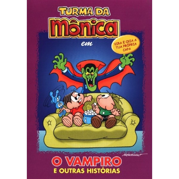 Turma Da Mônica O Vampiro E Outras Histórias - 2...