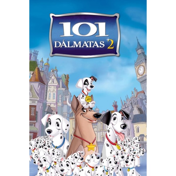 101 Dálmatas 2: A Aventura de Patch em Londres - 2002