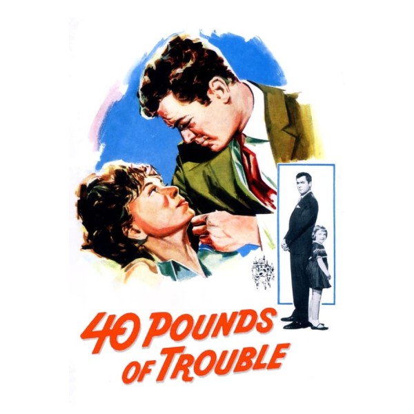 40 Pounds of Trouble - 1962