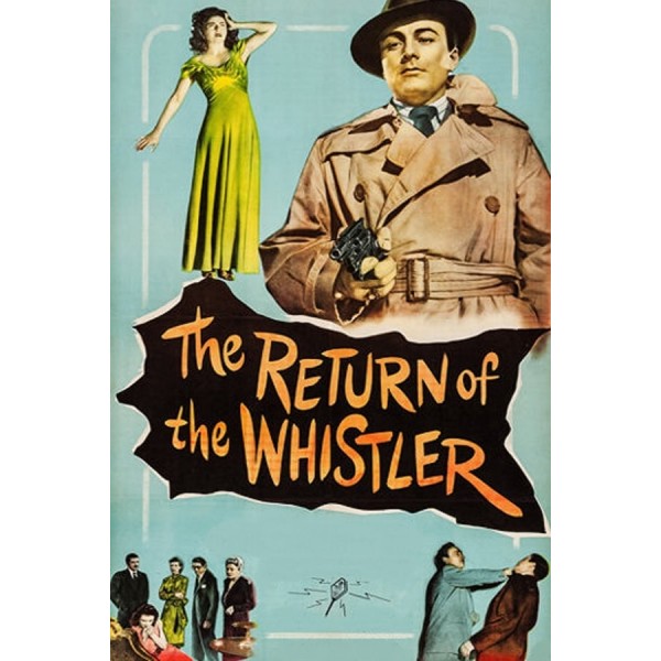 The Return of the Whistler - 1948