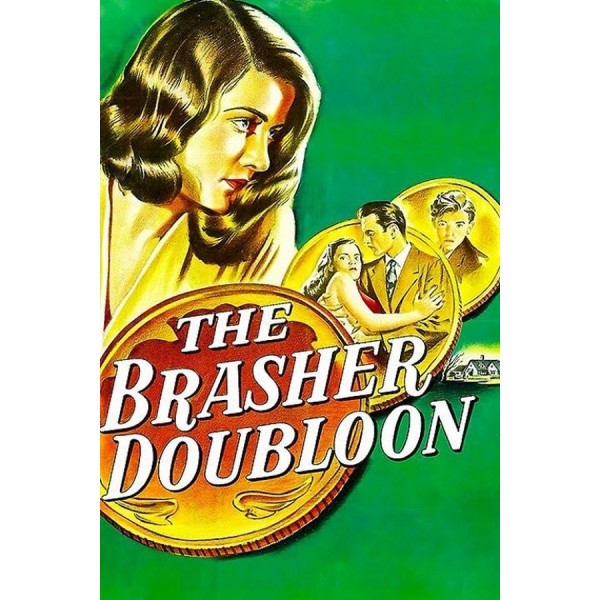 The Brasher Doubloon - 1947