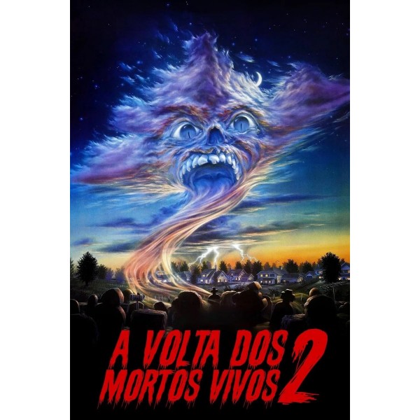 A Volta dos Mortos Vivos 2 | A Volta dos Mortos Vivos: Parte 2 - 1988