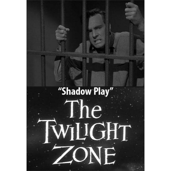 The Twilight Zone: Shadow Play - 1961
