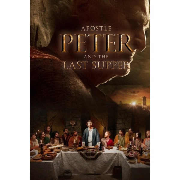 Apostle Peter and the Last Supper - 2012
