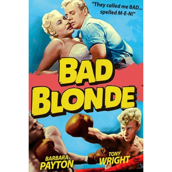 Bad Blonde | Sedução Loira | Loira Ruim - 1953
