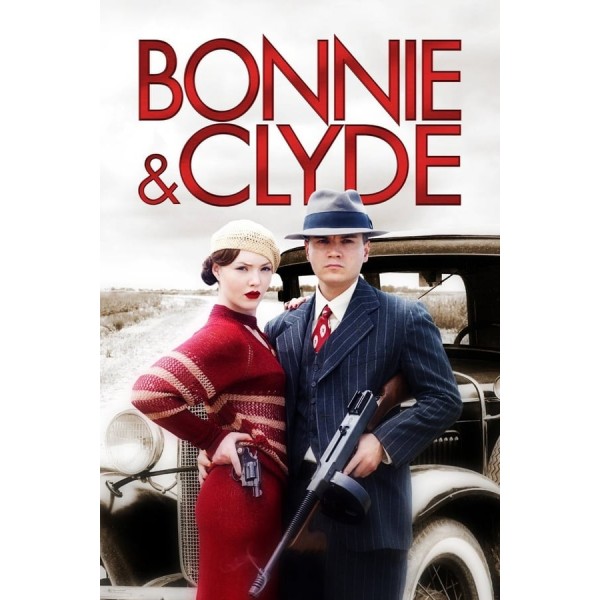 Bonnie & Clyde - 2013