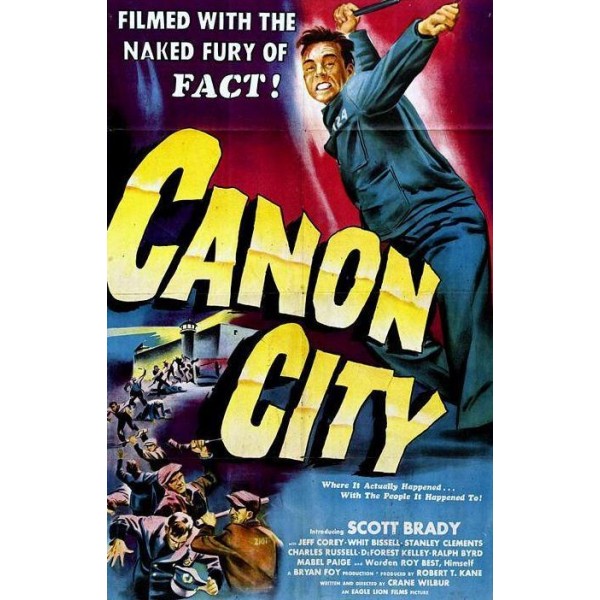 Canon City | Um Raio de Liberdade - 1948