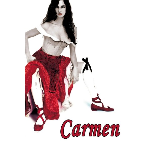 Carmen - (Dir. Vicente Aranda) - 2003