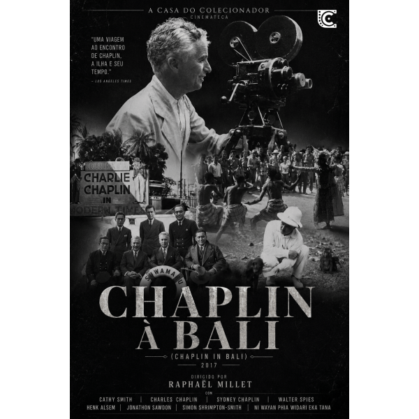 Chaplin à Bali | Chaplin em Bali - 2017