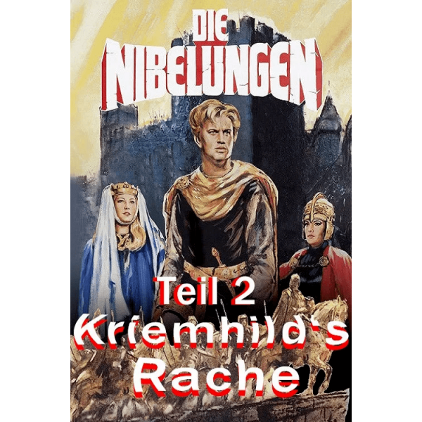 Os Nibelungos: Parte 2| Die Nibelungen 2. Teil - Kriemhilds Rache | A Vingança de Kriemhild | Os Deuses estão mortos?? - 1967