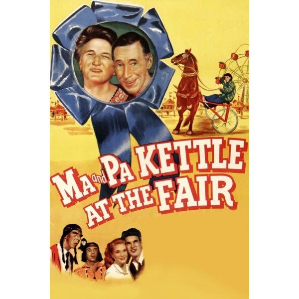 Ma and Pa Kettle at the Fair - 1952
