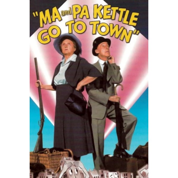 Ma e Pa Kettle Go to Town - 1950