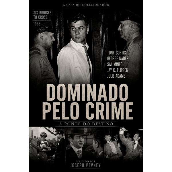 Dominado Pelo Crime | A Ponte do Destino - 1955
