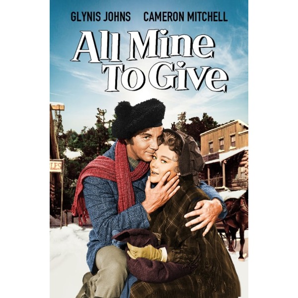 All Mine to Give - 1958