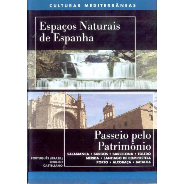 Espaços Naturais de Espanha & Passeio pelo Património - 2001