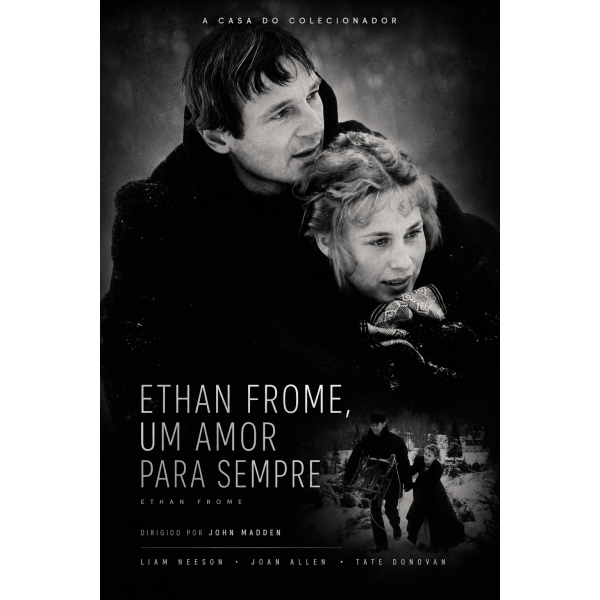 Ethan Frome, um Amor para Sempre