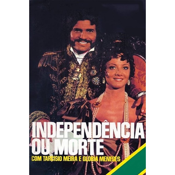 Independência ou Morte - 1972