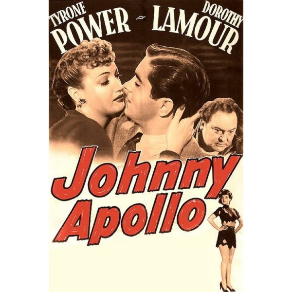 Johnny Apollo - 1940