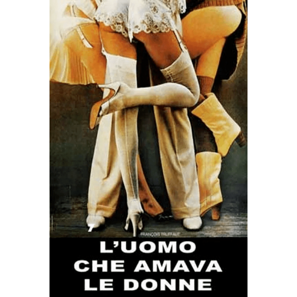 O Homem Que Amava As Mulheres - 1977