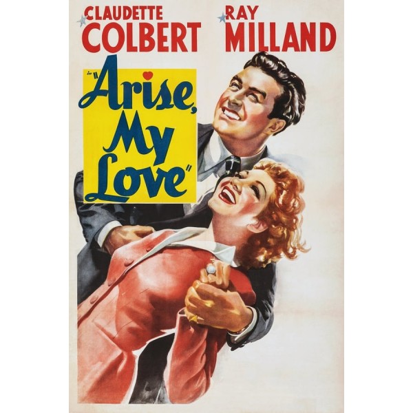 Arise, My Love  - 1940