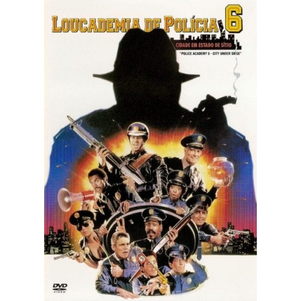 Loucademia de Polícia 6 - Cidade em Estado de Sítio - 1989