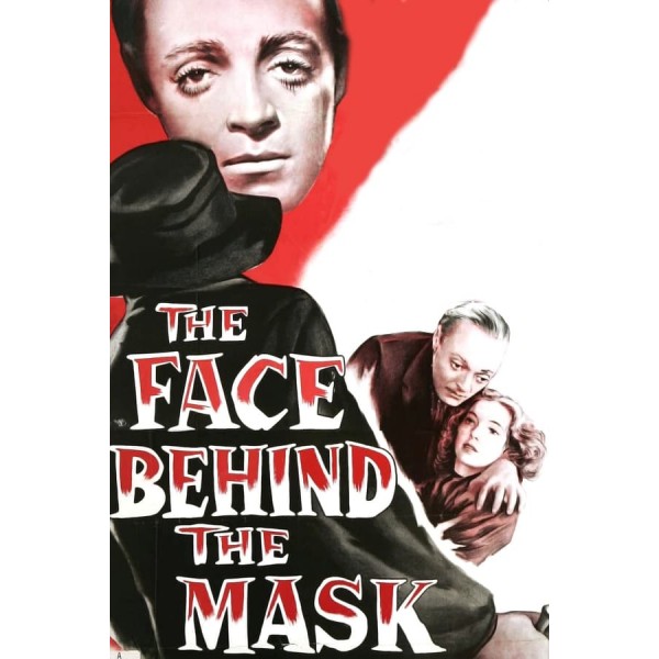 The Face Behind the Mask - 1941