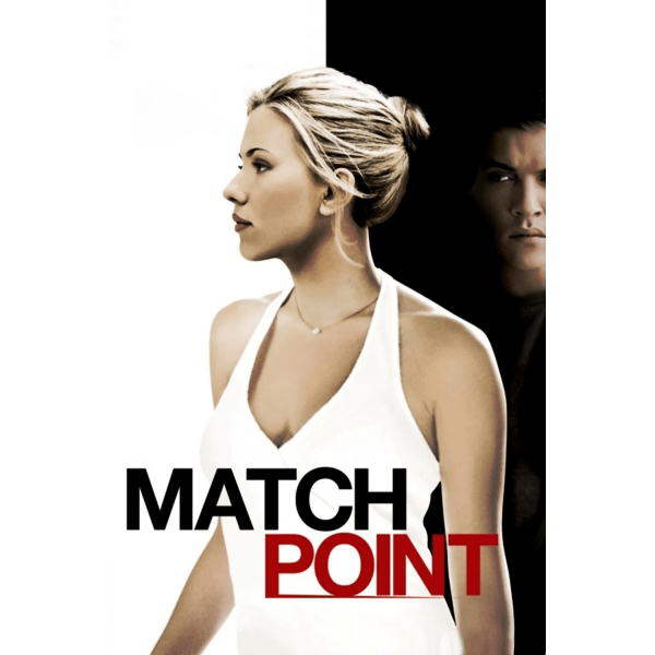 Match Point | Ponto Final: Match Point - 2005