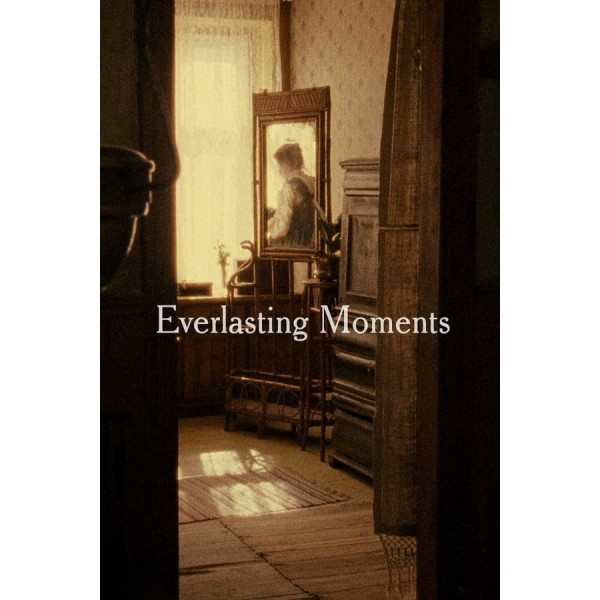 Everlasting Moments - 2008