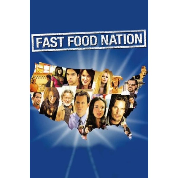 Nação Fast Food - Uma Rede de Corrupção - 2006