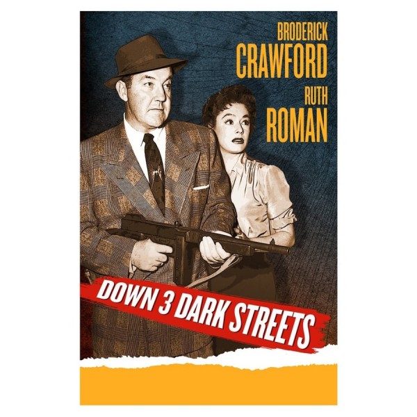 Down Three Dark Streets - 1954